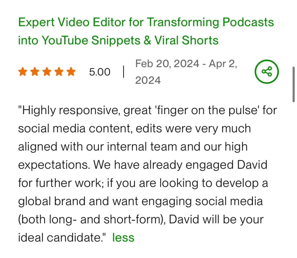 Upwork review — Expert Video Editor for Transforming Podcasts into YouTube Snippets and Viral Shorts